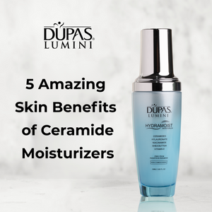5 Amazing Skin Benefits of Ceramide Moisturizers